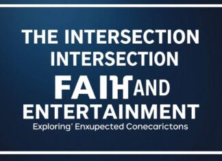The Intersection of Faith and Entertainment: Exploring the Unexpected Connections The Intersection of Faith and Entertainment: Exploring the Unexpected Connections