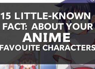 15 Little-Known Facts About Your Favorite Anime Characters 15 Little-Known Facts About Your Favorite Anime Characters